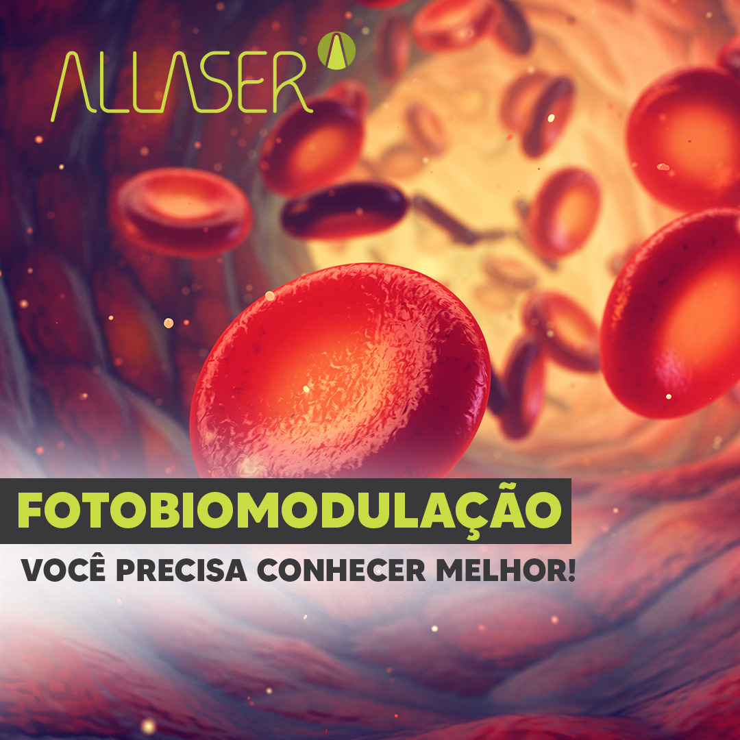 FOTOBIOMODULAÇÃO: VOCÊ PRECISA CONHECER MELHOR!